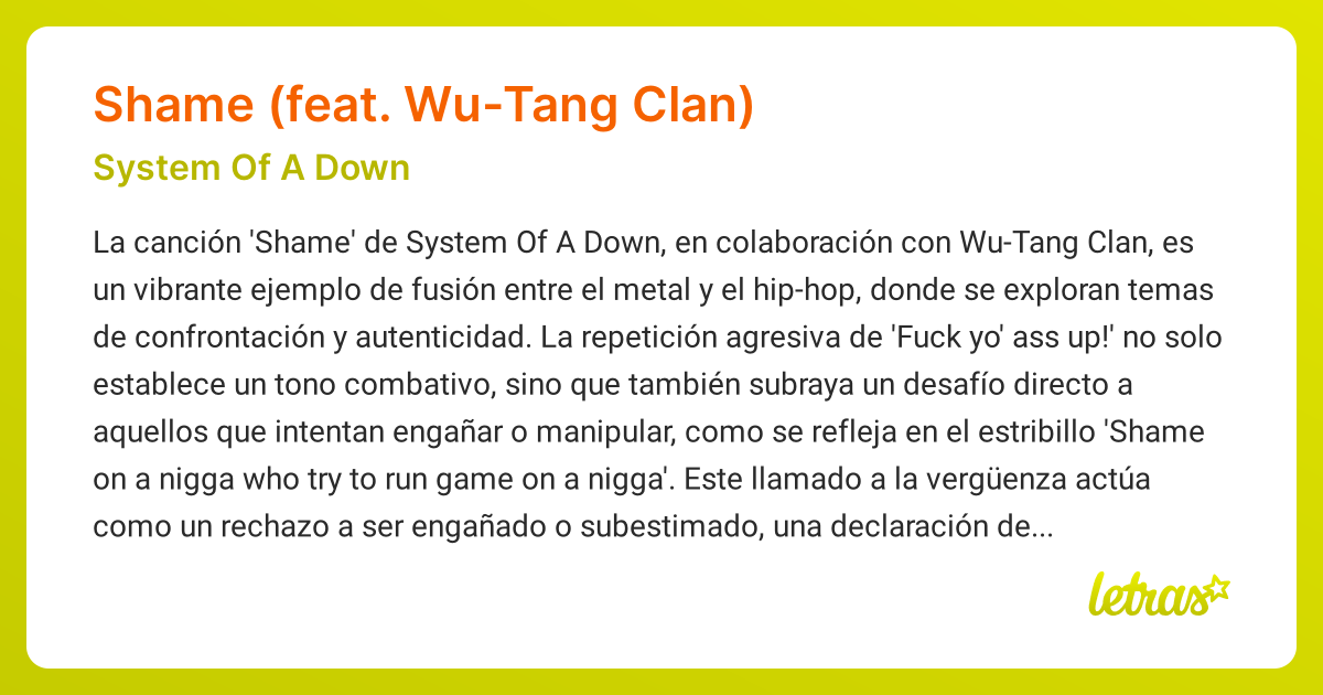 Significado de la cancion SHAME FEAT. WU TANG CLAN System Of A Down LETRAS.COM
