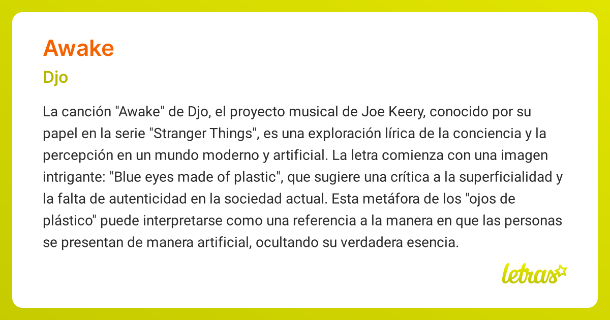 Significado de la canción AWAKE (Djo) - LETRAS.COM