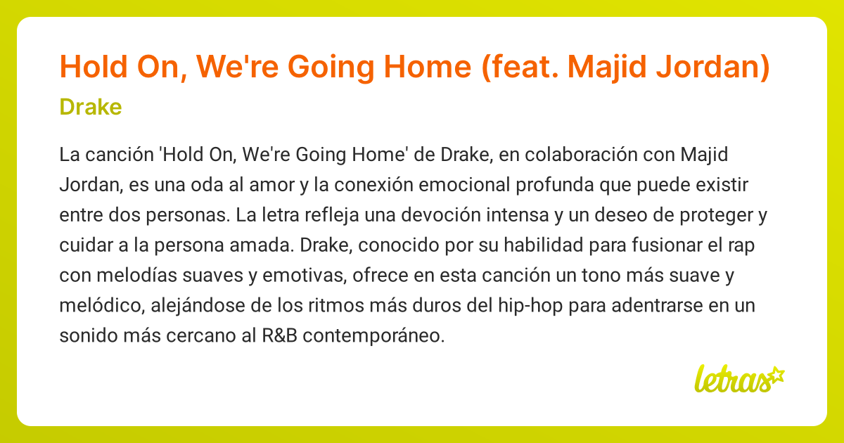 Significado de la cancion Hold On We re Going Home feat. Majid Jordan Drake LETRAS.COM