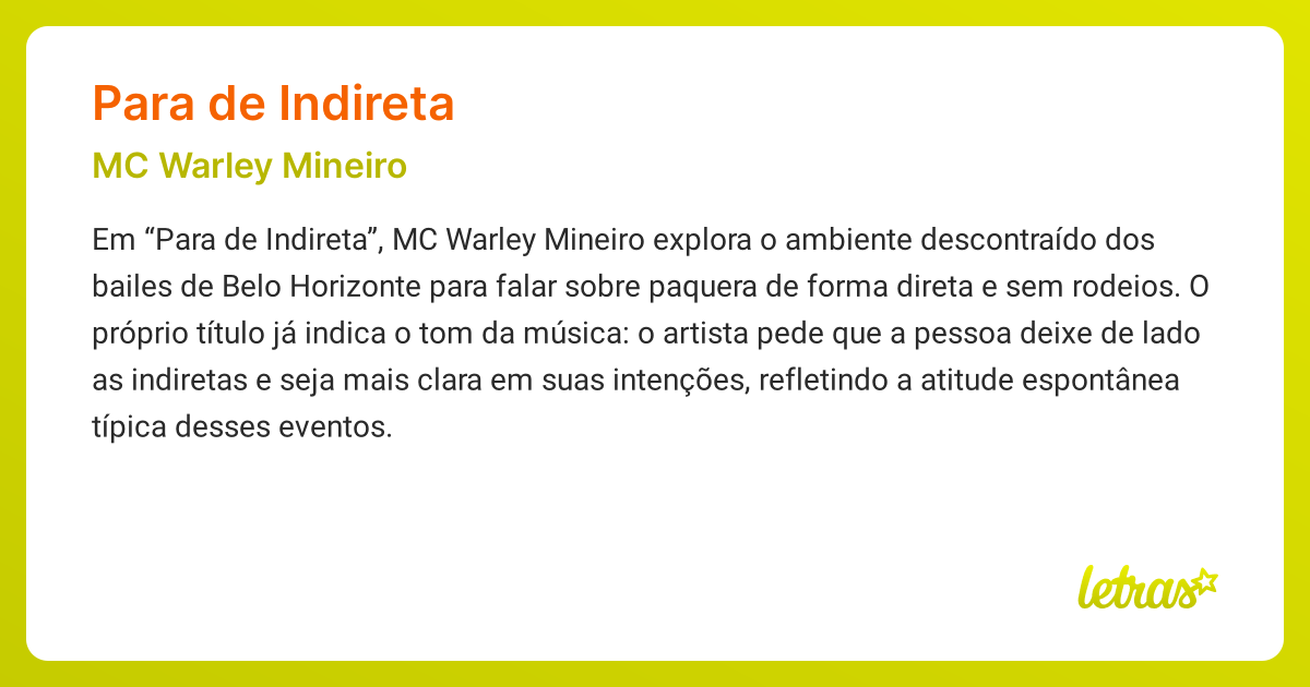Significado da música PARA DE INDIRETA (MC Warley Mineiro) - LETRAS.MUS.BR