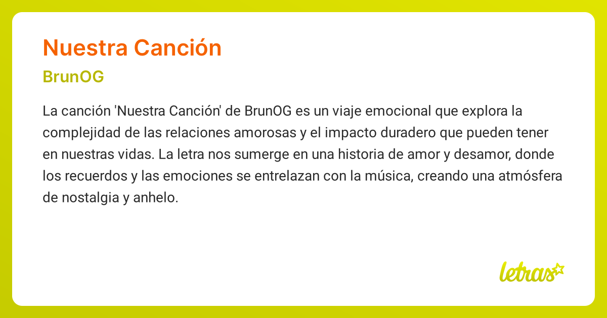 Significado de la canción NUESTRA CANCIÓN (BrunOG) - LETRAS.COM