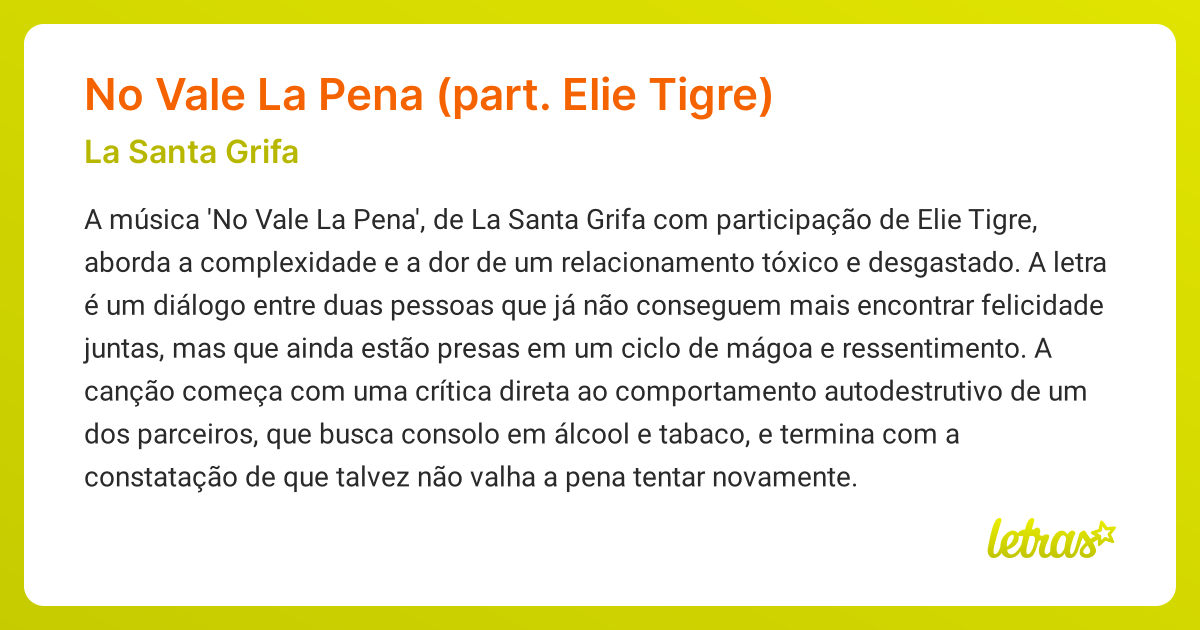 Significado da música No Vale La Pena (part. Elie Tigre) (La Santa