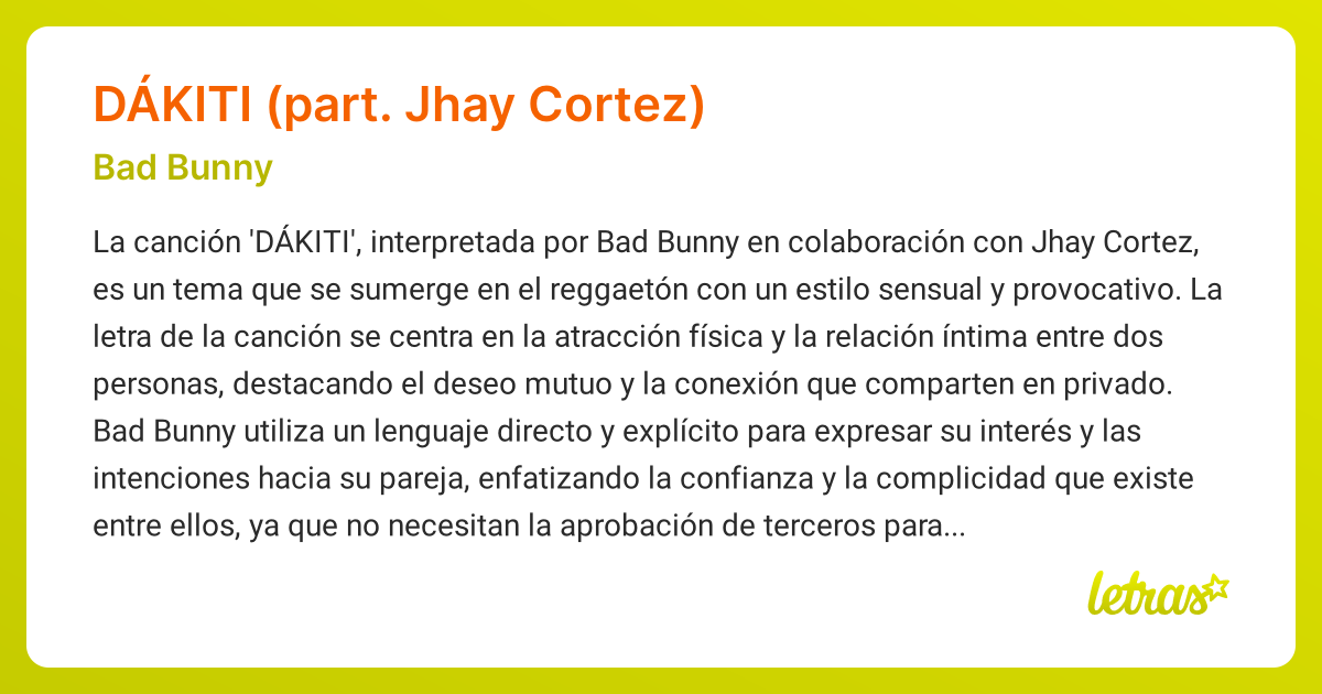 Significado de la canción DÁKITI (PART. JHAY CORTEZ) (Bad Bunny