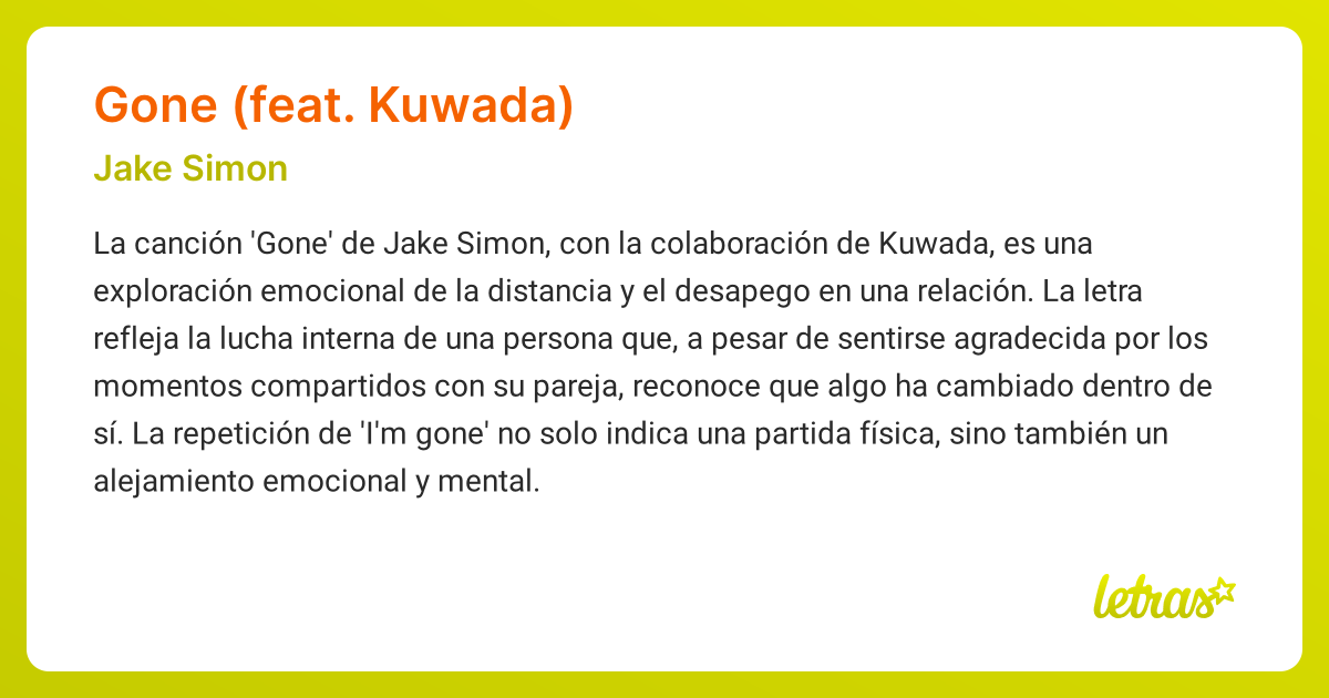 Significado de la canción GONE (FEAT. KUWADA) (Jake Simon) - LETRAS.COM