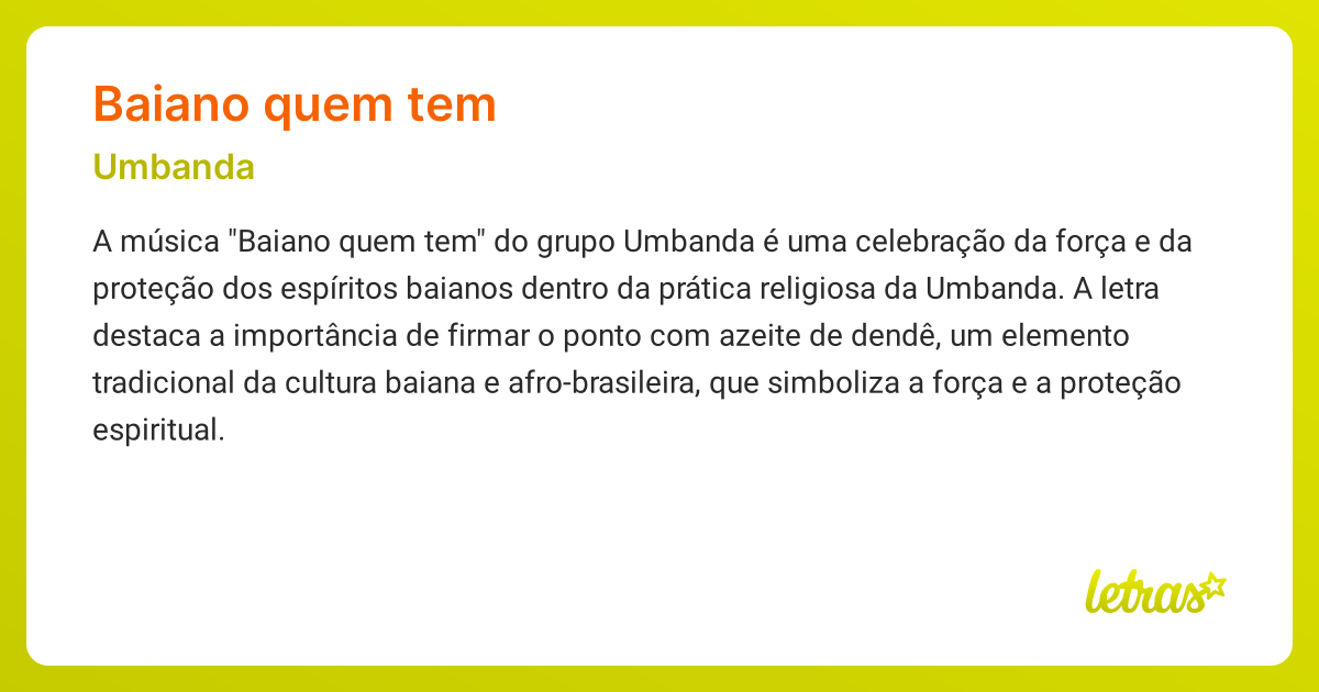 Significado da música BAIANO QUEM TEM (Umbanda) - LETRAS.MUS.BR