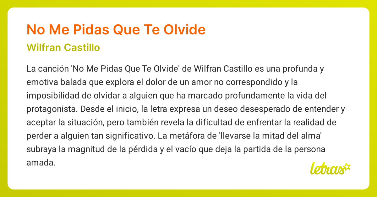 Significado de la canción NO ME PIDAS QUE TE OLVIDE (Wilfran Castillo ...