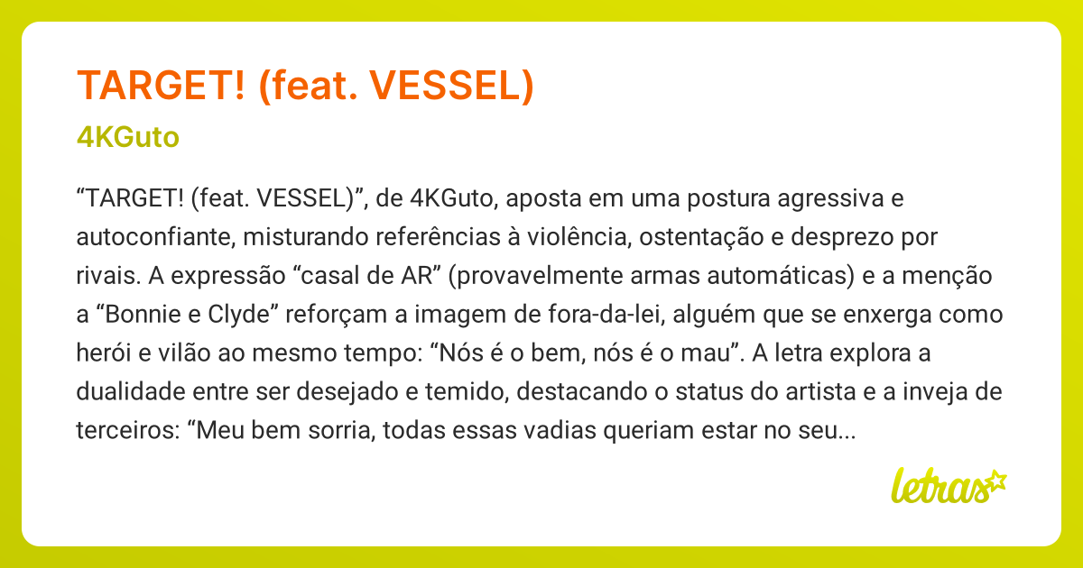 Significado da música TARGET! (FEAT. VESSEL) (4KGuto) - LETRAS.MUS.BR