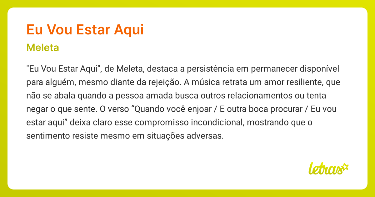 Significado da música EU VOU ESTAR AQUI (Meleta) - LETRAS.MUS.BR
