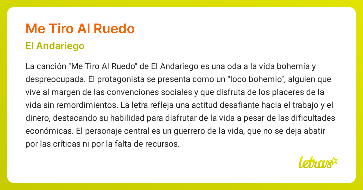 Significado de la canción ME TIRO AL RUEDO (El Andariego) - LETRAS.COM