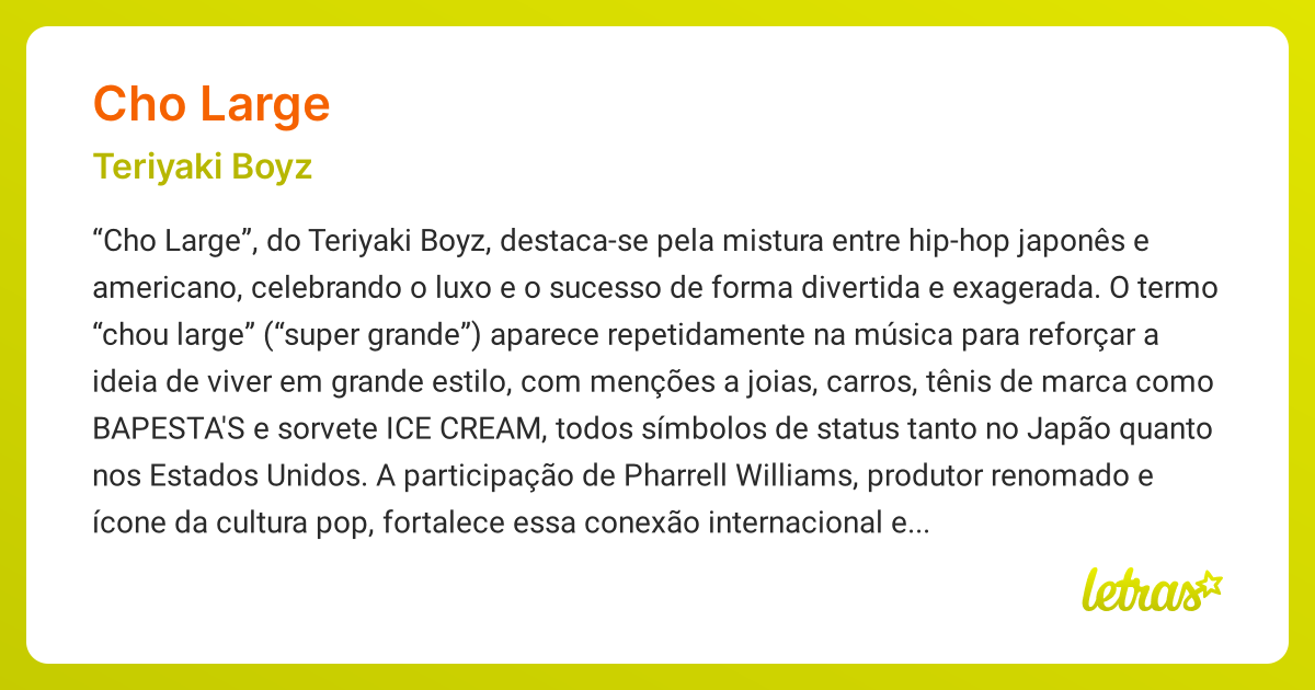 Significado da música CHO LARGE (Teriyaki Boyz) - LETRAS.MUS.BR