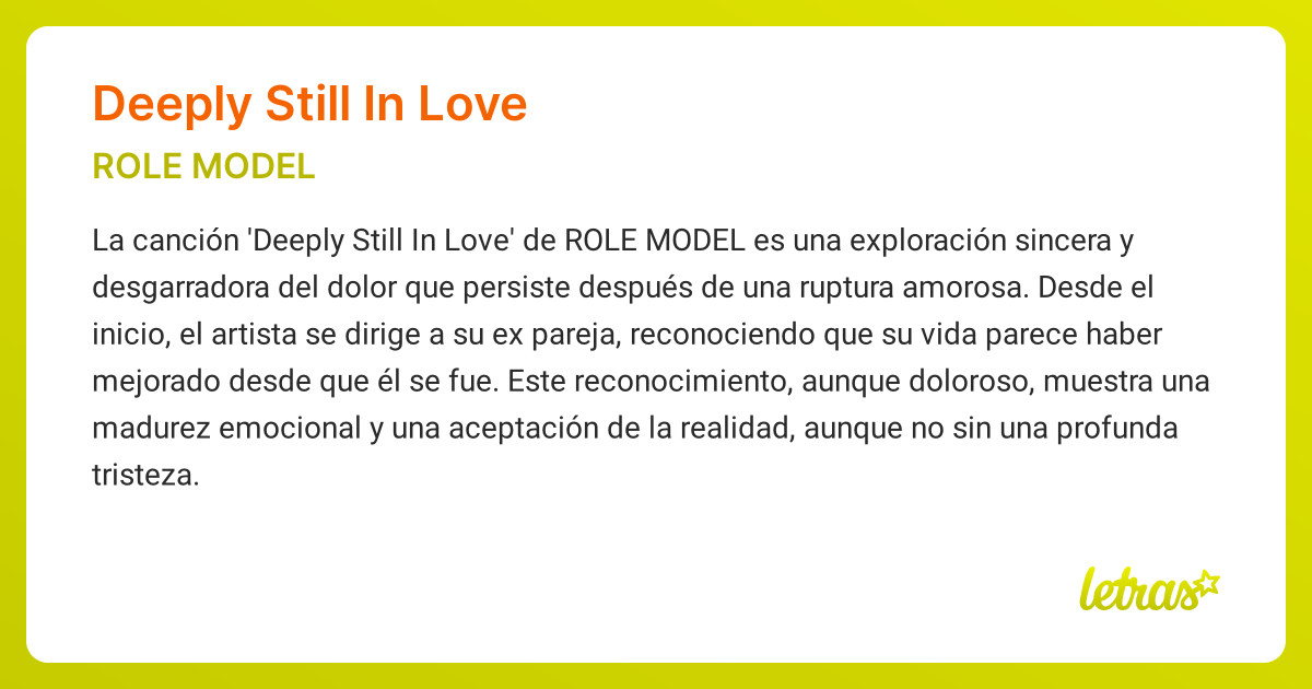 Significado de la canción DEEPLY STILL IN LOVE (ROLE MODEL) - LETRAS.COM