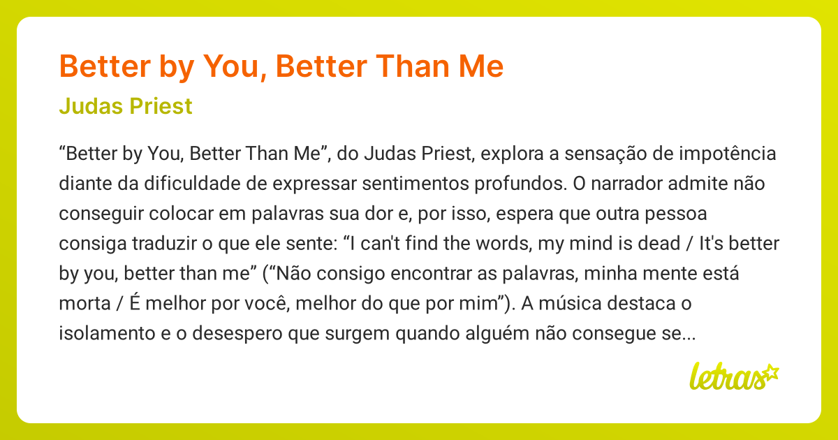 Significado da música BETTER BY YOU, BETTER THAN ME (Judas Priest