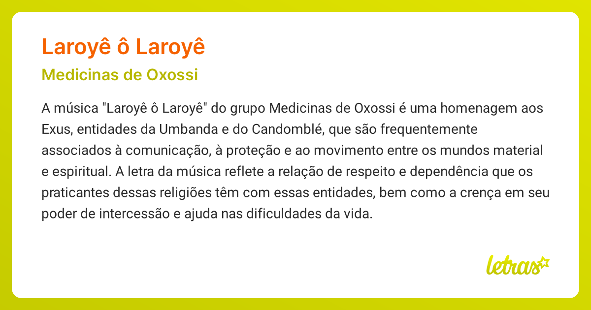 Significado da música LAROYÊ Ô LAROYÊ (Medicinas de Oxossi) - LETRAS.MUS.BR