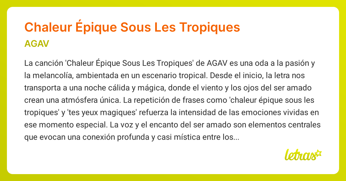 Significado de la cancin Chaleur pique Sous Les Tropiques (AGAV) -  LETRAS.COM