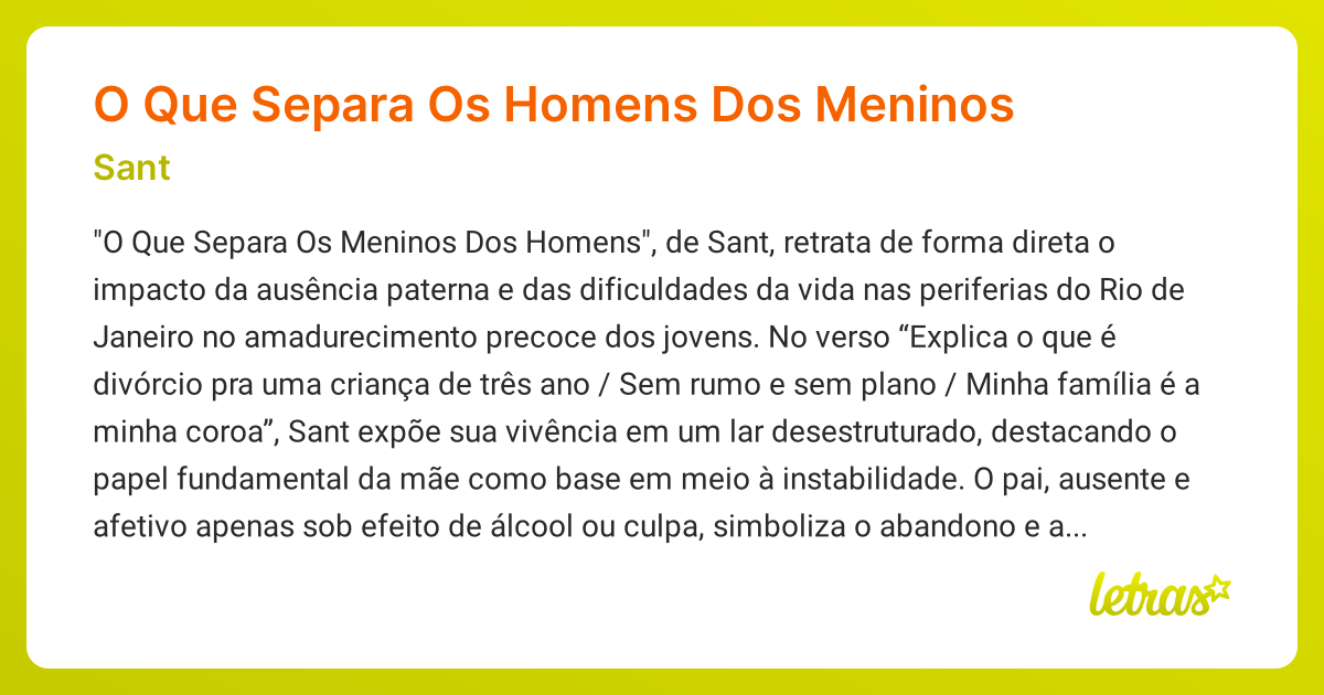 Significado da música O Que Separa Os Homens Dos Meninos (Sant ...