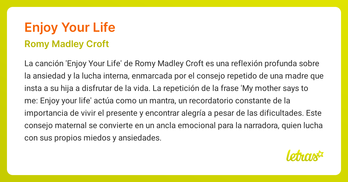 Significado de la canción ENJOY YOUR LIFE (Romy Madley Croft) - LETRAS.COM