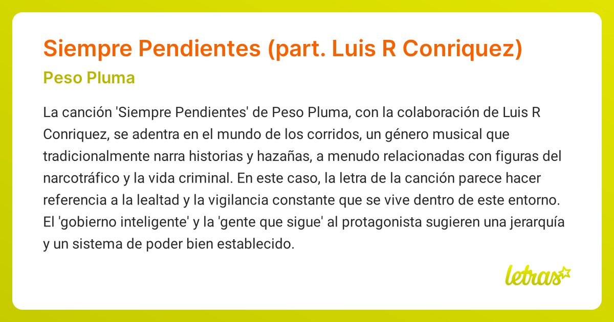 Significado de la canción Siempre Pendientes (part. Luis R Conriquez ...