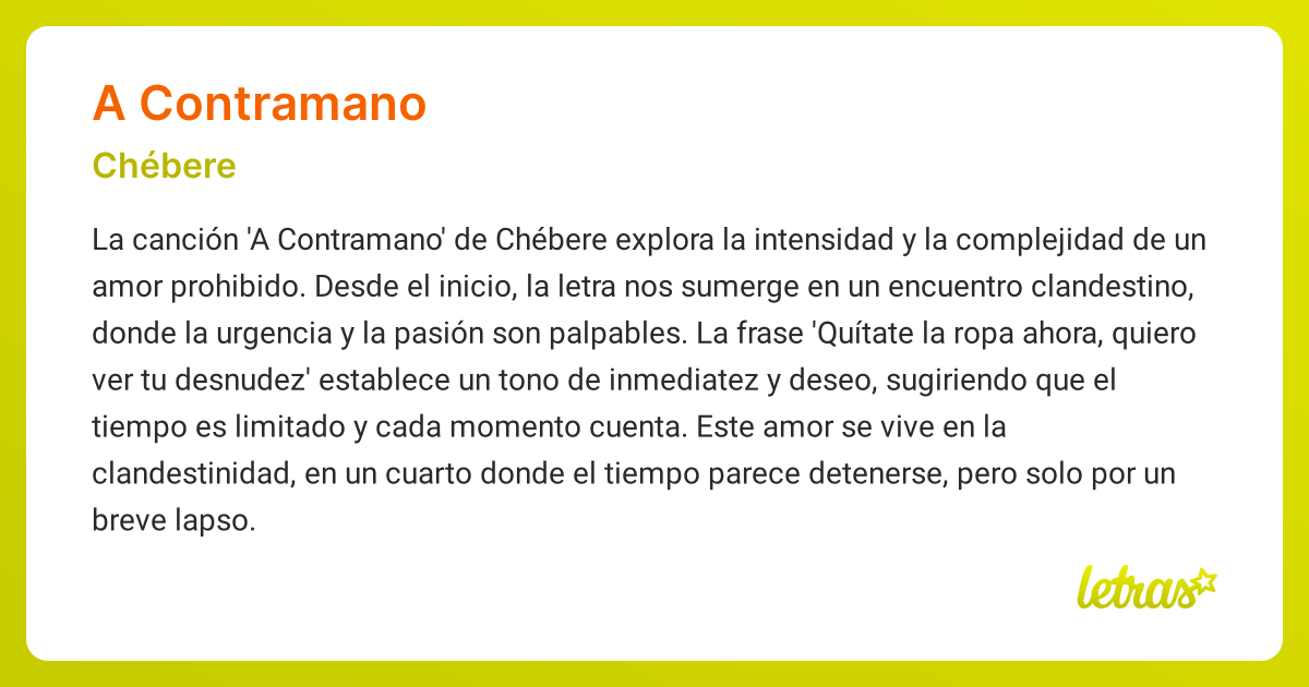 Significado de la canción A CONTRAMANO (Chébere) - LETRAS.COM