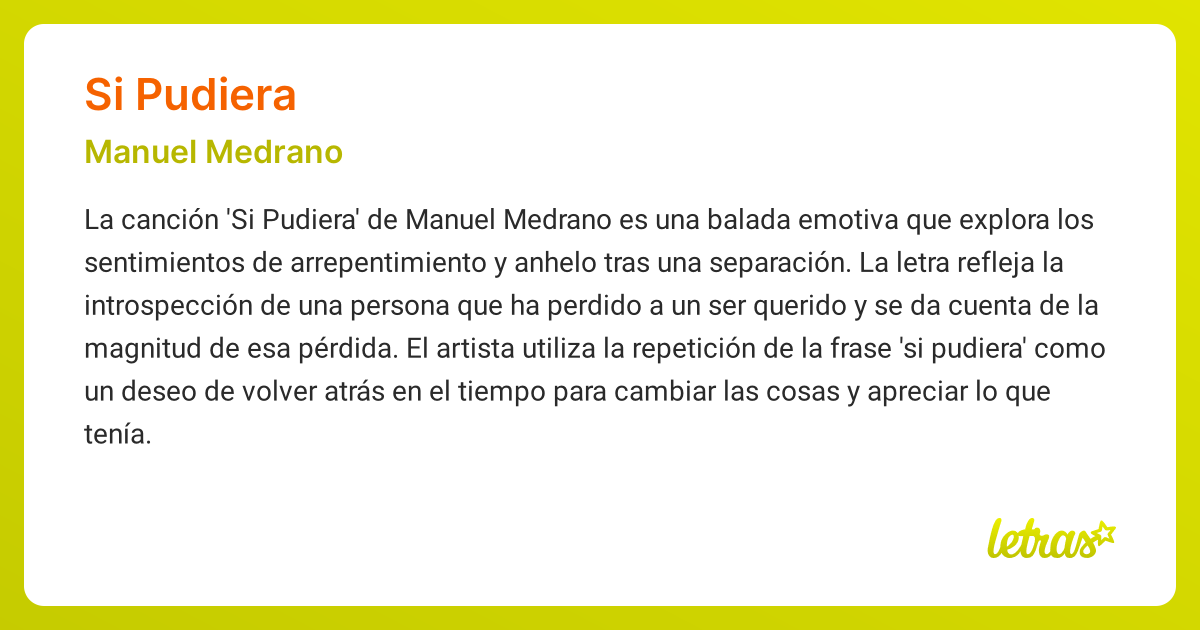 Significado de la canción SI PUDIERA (Manuel Medrano)
