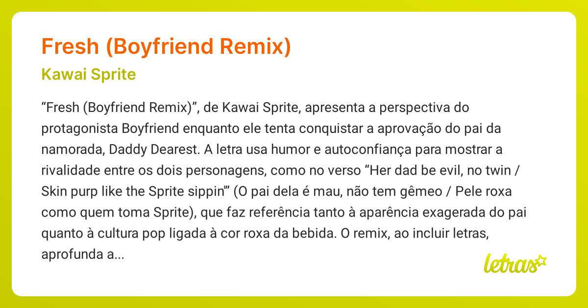 Significado da música FRESH (BOYFRIEND REMIX) (Kawai Sprite) - LETRAS