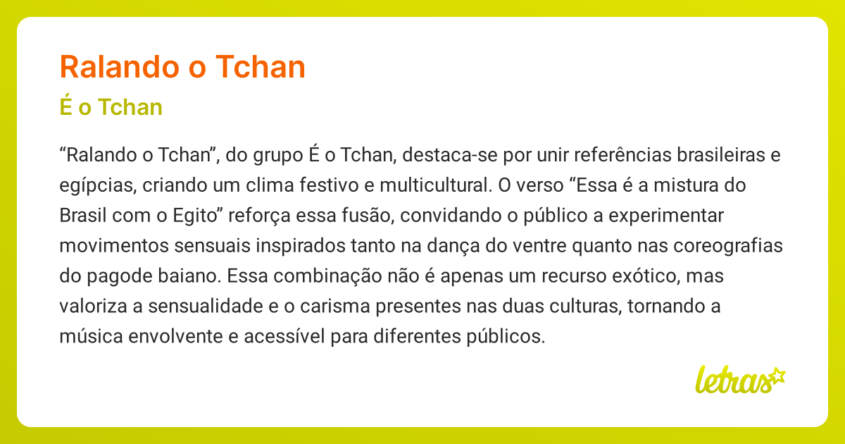 Significado da música RALANDO O TCHAN (É o Tchan) - LETRAS.MUS.BR