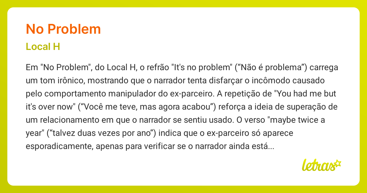 Significado da música NO PROBLEM (Local H) - LETRAS.MUS.BR