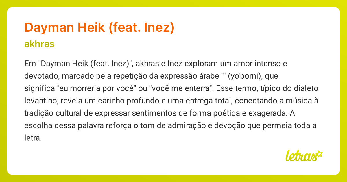 Significado da música DAYMAN HEIK (FEAT. INEZ) (akhras) - LETRAS.MUS.BR