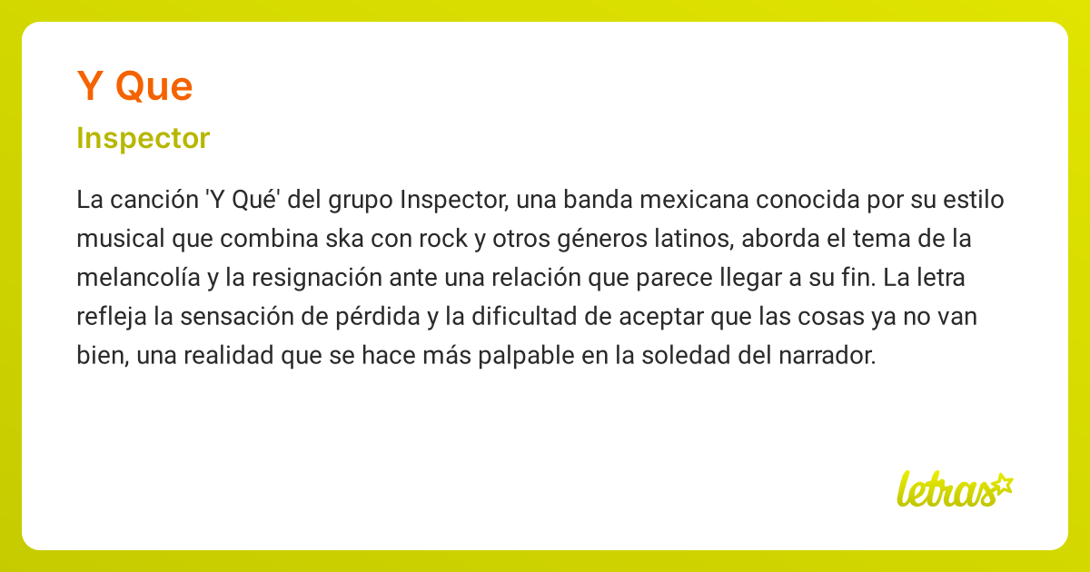 Significado de la canción Y QUE (Inspector)