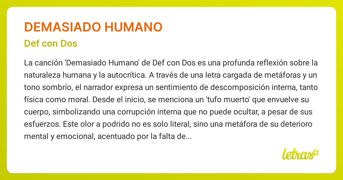 Significado de la canción DEMASIADO HUMANO (Def con Dos) - LETRAS.COM