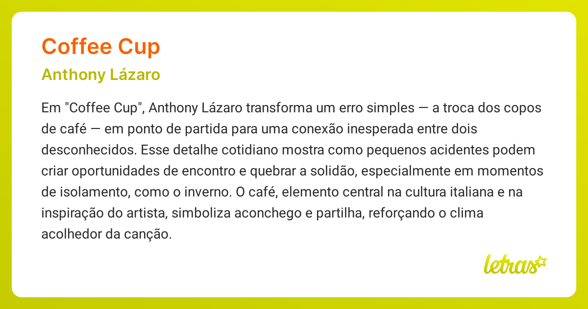 Significado da msica COFFEE CUP (Anthony Lzaro) - LETRAS.MUS.BR