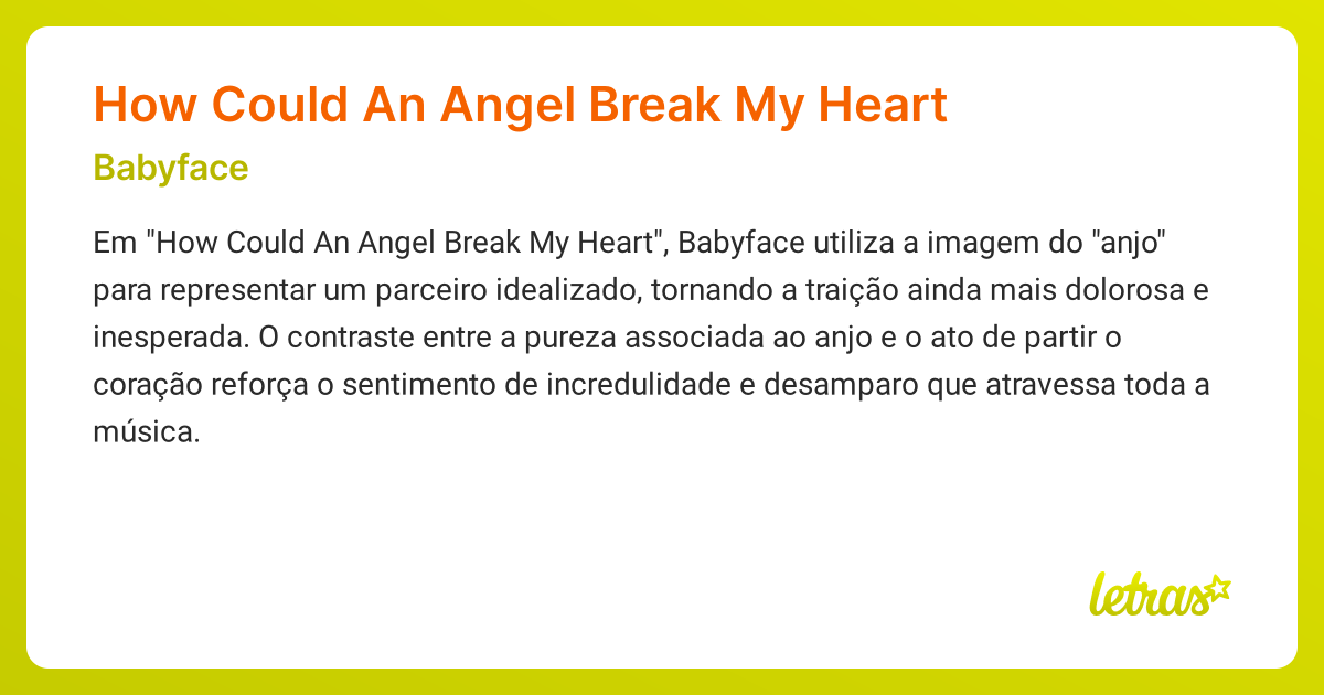 Significado da música How Could An Angel Break My Heart (Babyface ...