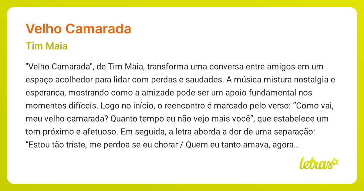 Significado da música VELHO CAMARADA (Tim Maia) - LETRAS.MUS.BR