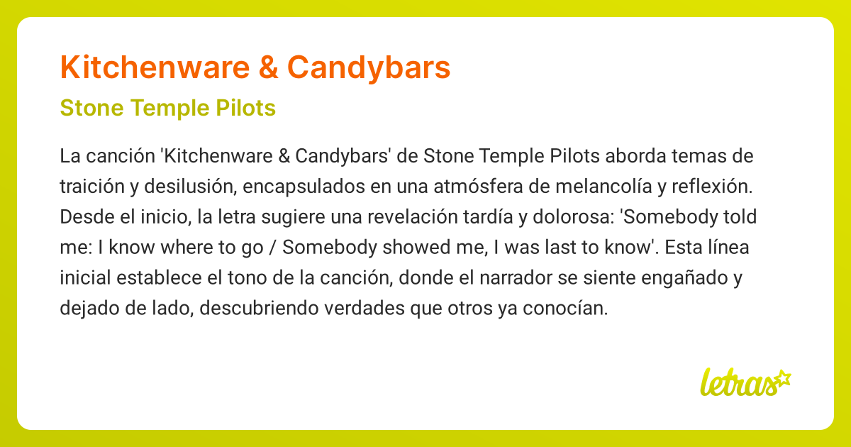 Significado de la canción KITCHENWARE & CANDYBARS (Stone Temple Pilots)