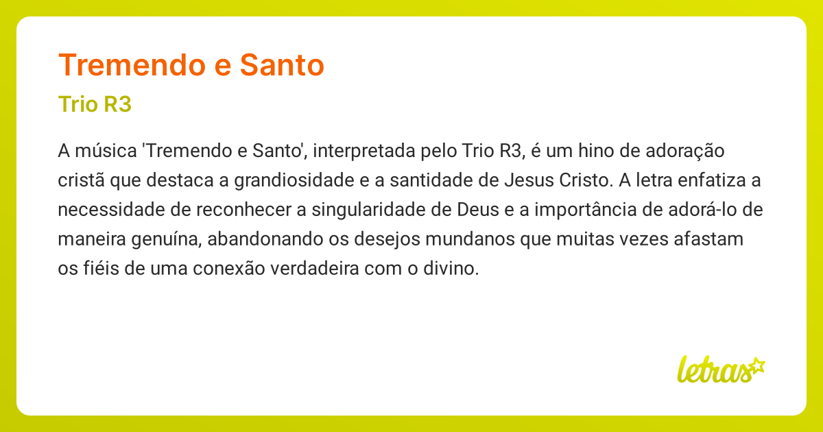 Significado da música TREMENDO E SANTO (Trio R3) - LETRAS.MUS.BR