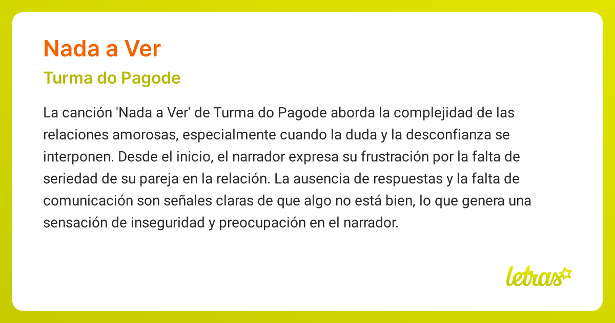 Significado de la canción NADA A VER (Turma do Pagode) - LETRAS.COM
