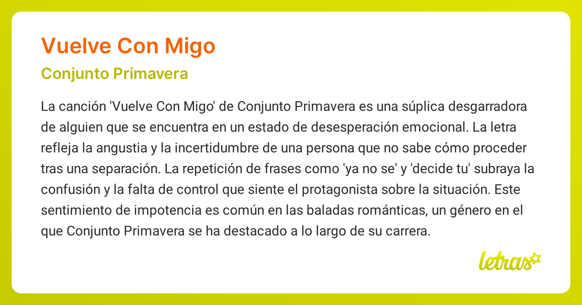 Significado de la canción VUELVE CON MIGO (Conjunto Primavera) - LETRAS.COM