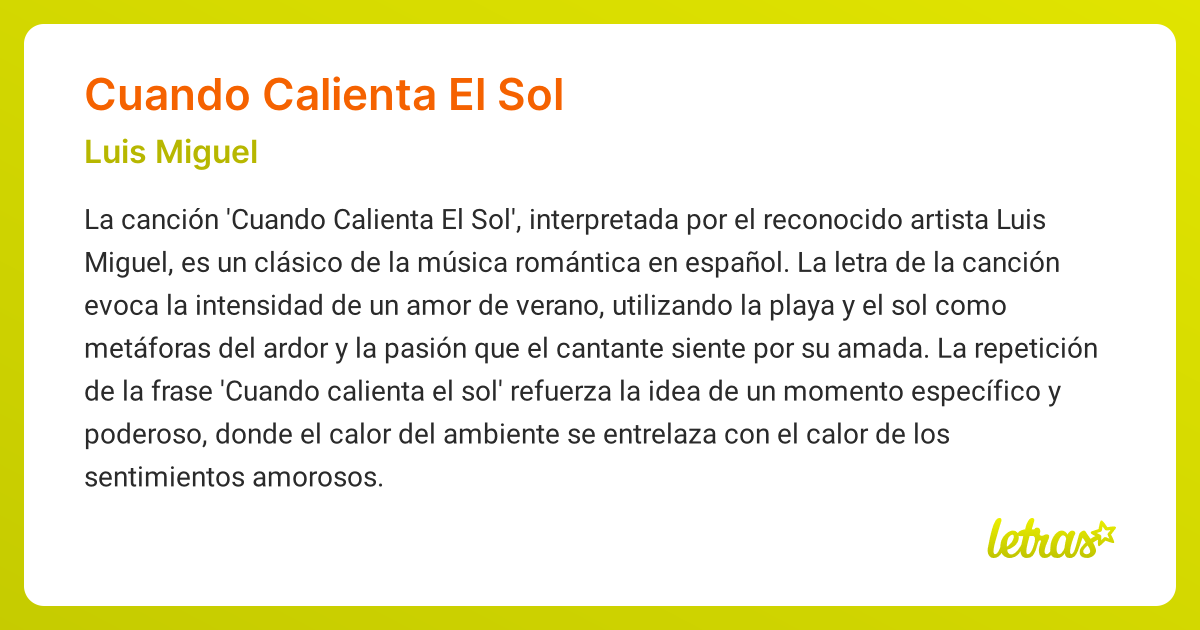 Significado de la canción CUANDO CALIENTA EL SOL (Luis Miguel) - LETRAS.COM