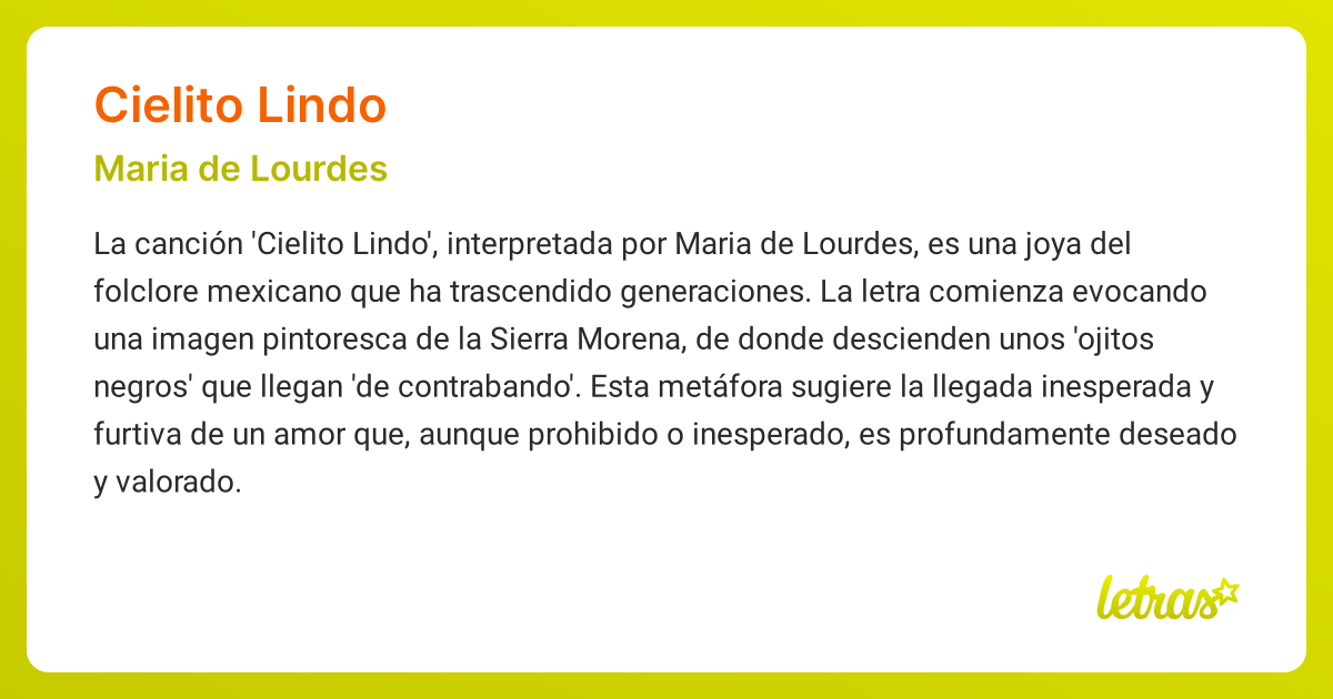 Significado de la canción CIELITO LINDO (Maria de Lourdes) - LETRAS.COM