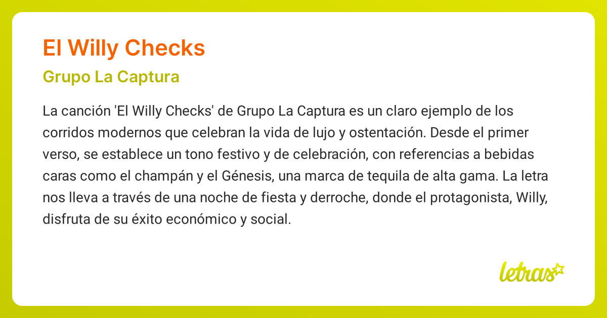 Significado de la canción EL WILLY CHECKS (Grupo La Captura) - LETRAS.COM