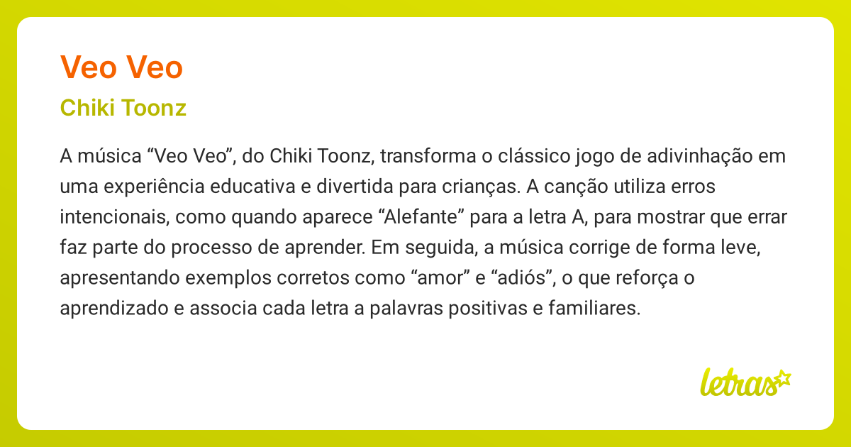 Significado da música VEO VEO (Chiki Toonz) - LETRAS.MUS.BR