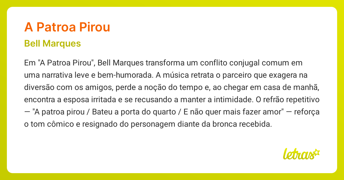 Significado da música A PATROA PIROU (Bell Marques) - LETRAS.MUS.BR