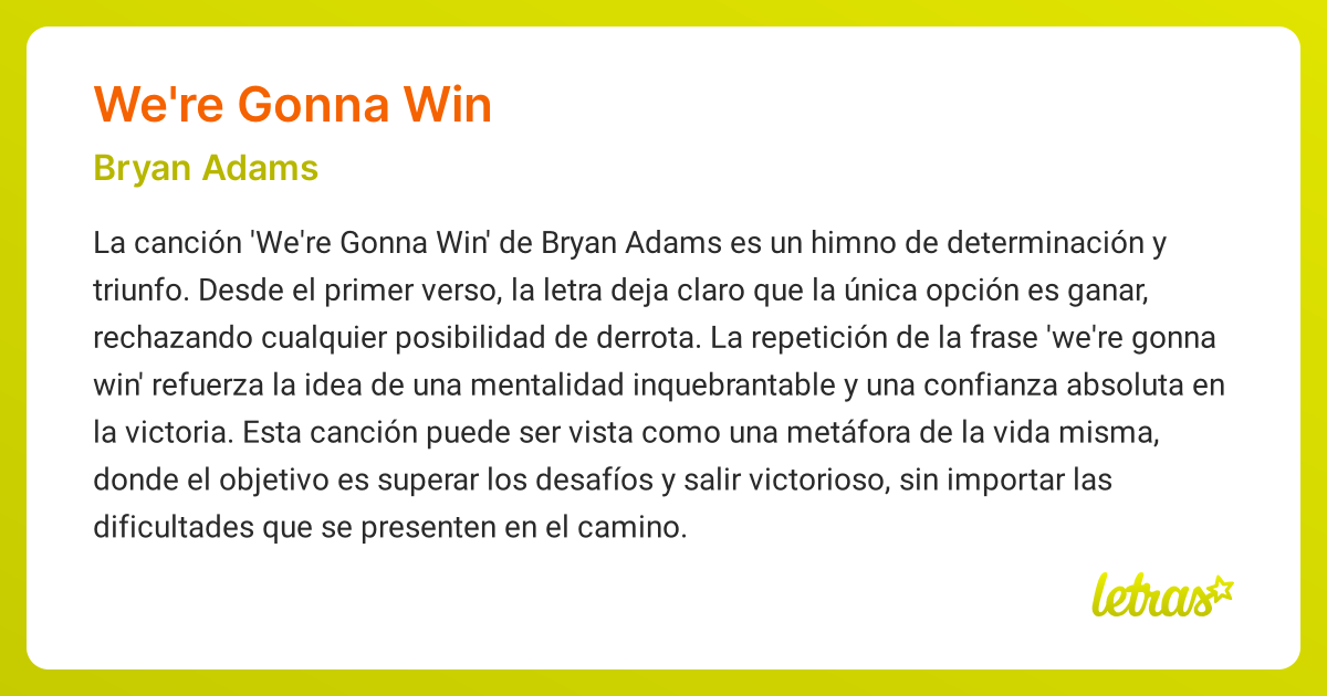 Significado de la canción WE'RE GONNA WIN (Bryan Adams) - LETRAS.COM
