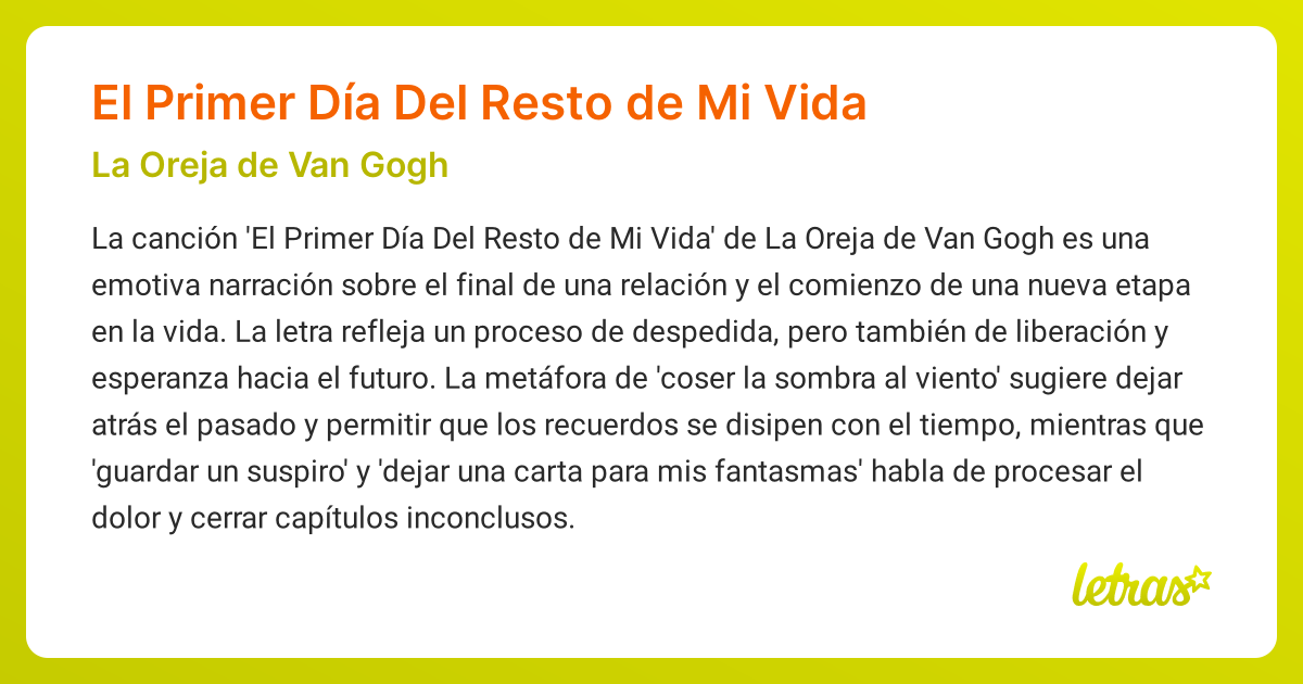 Significado de la canción El Primer Día Del Resto de Mi Vida (La Oreja