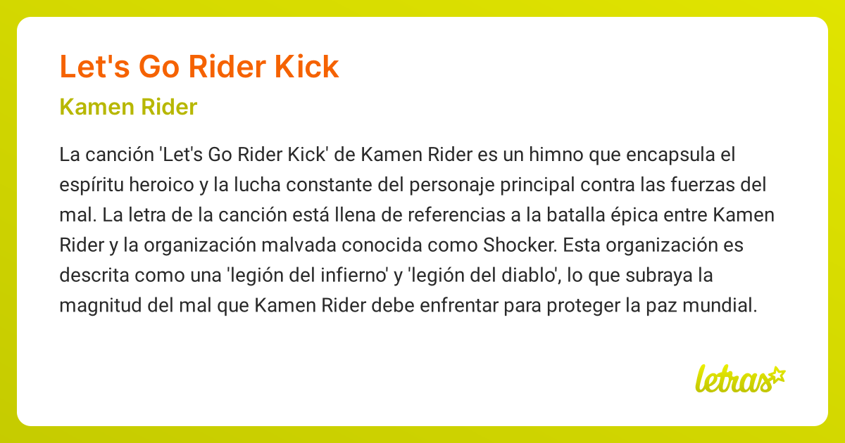 Significado de la canción LET'S GO RIDER KICK (Kamen Rider) - LETRAS.COM