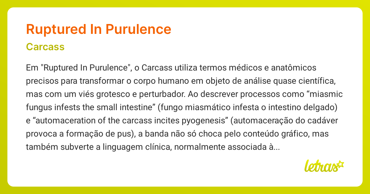 Significado da música RUPTURED IN PURULENCE (Carcass) - LETRAS.MUS.BR