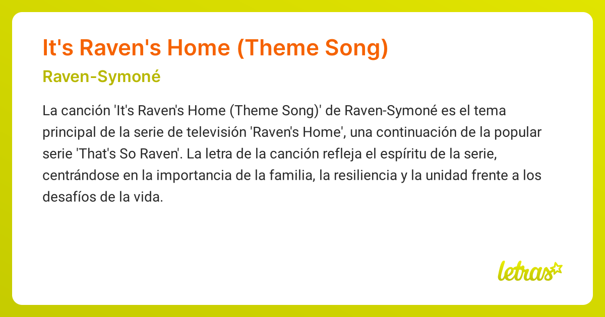 Significado de la canción IT'S RAVEN'S HOME (THEME SONG) (RavenSymoné