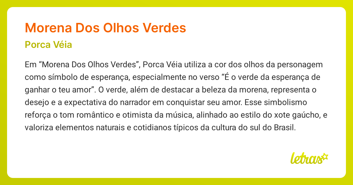 Significado da música MORENA DOS OLHOS VERDES (Porca Véia) - LETRAS.MUS.BR