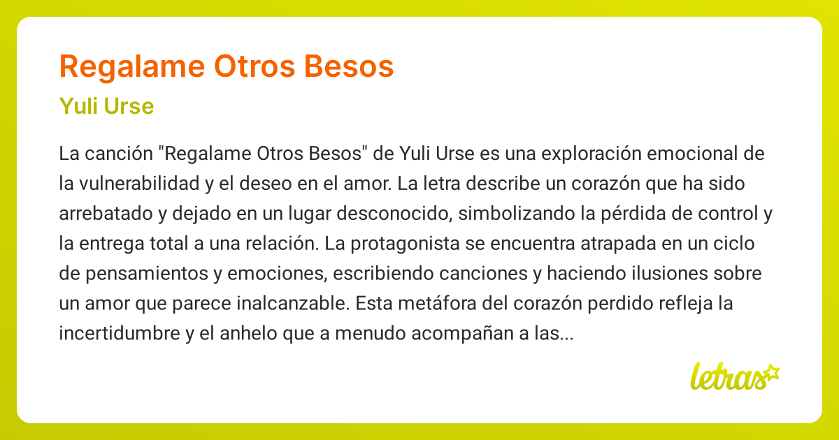 Significado de la canción REGALAME OTROS BESOS (Yuli Urse) - LETRAS.COM