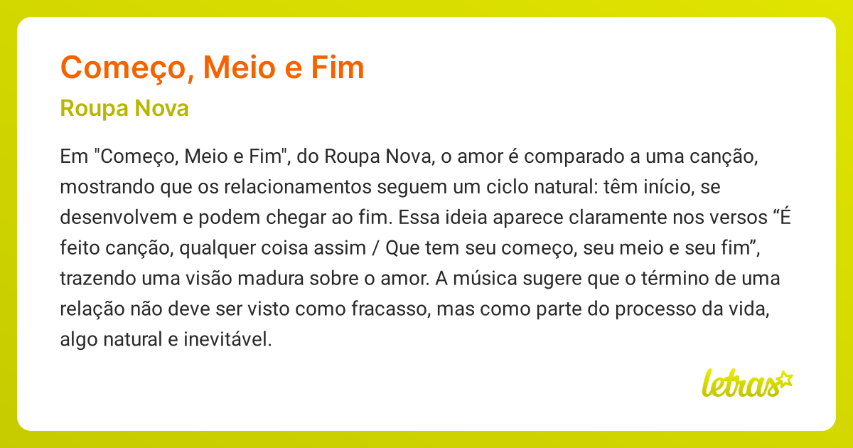Significado da música COMEÇO, MEIO E FIM (Roupa Nova) - LETRAS.MUS.BR