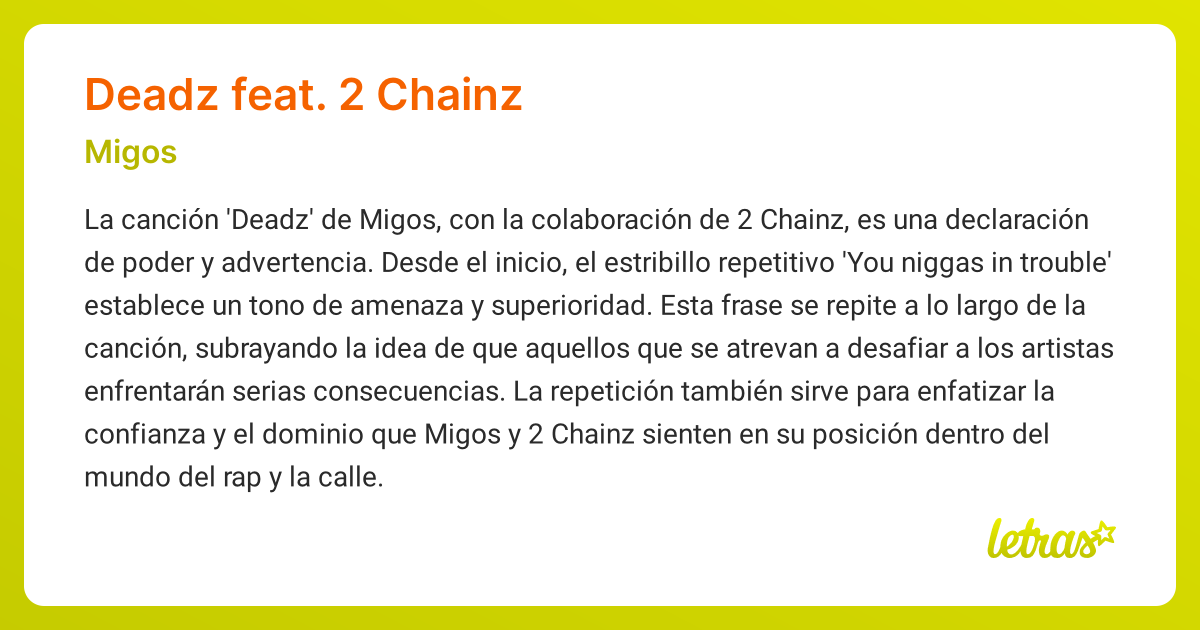 Significado de la canción DEADZ FEAT. 2 CHAINZ (Migos) - LETRAS.COM